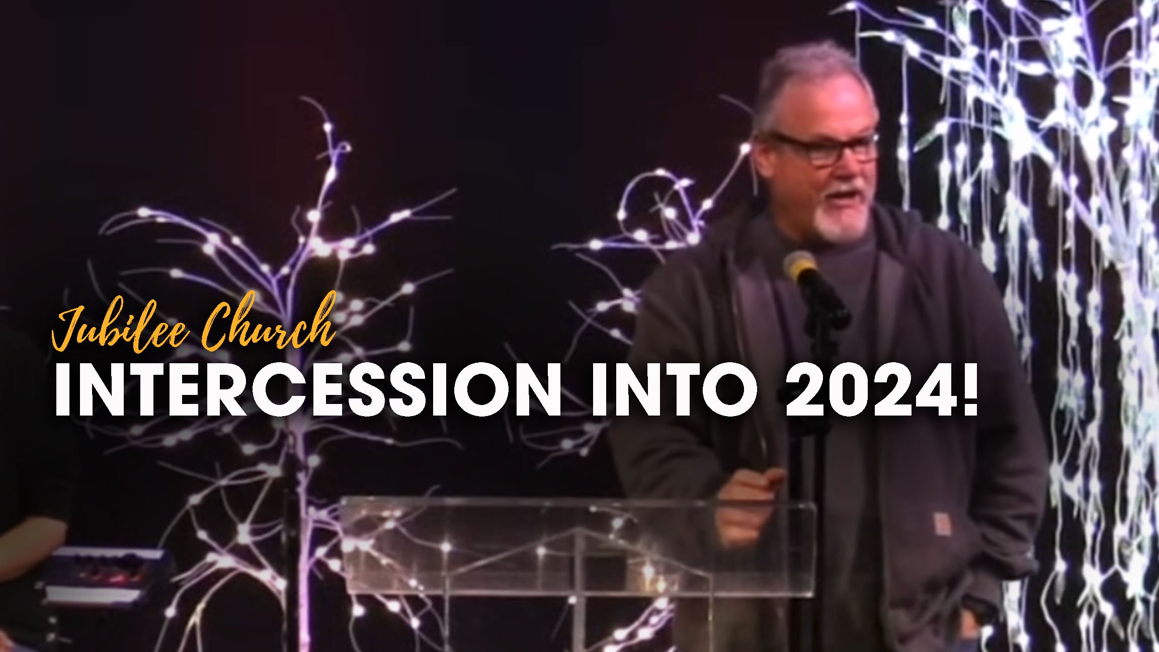 Intercession into 2024