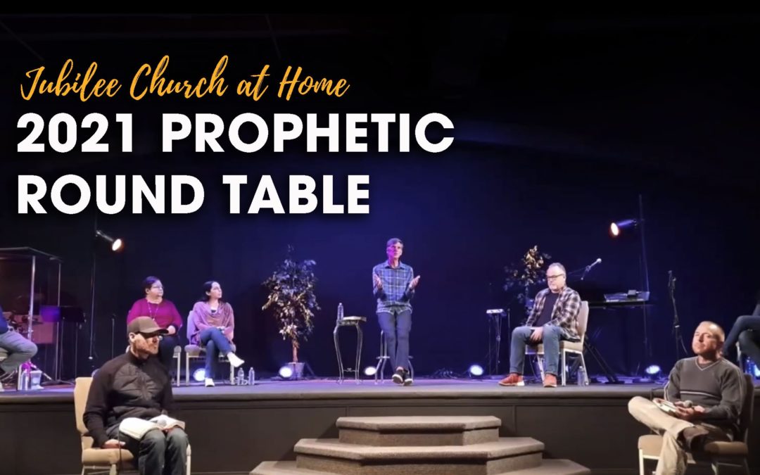 2021 Prophetic Roundtable