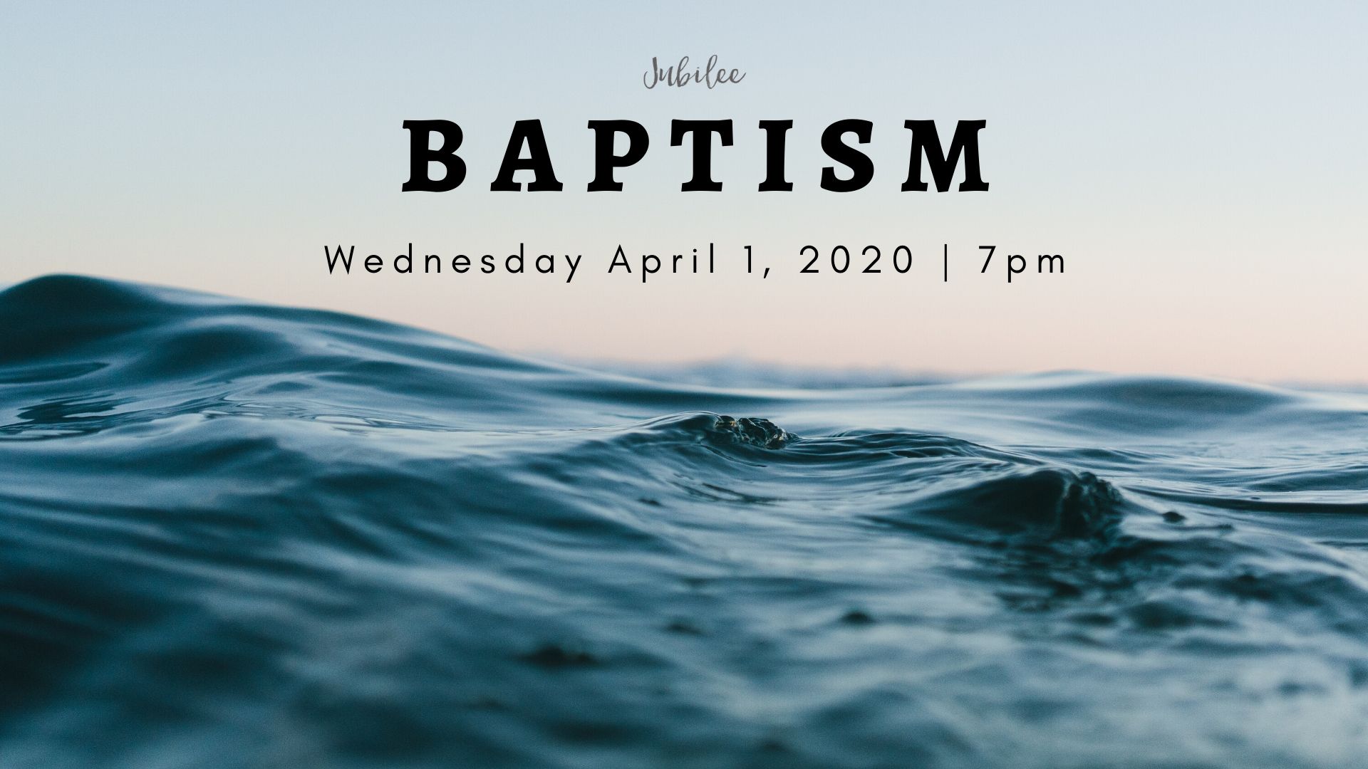 Water Baptism