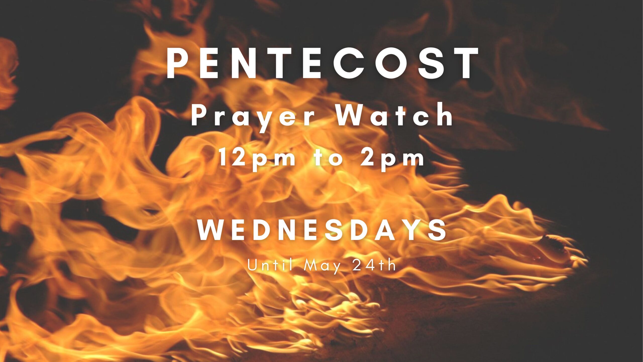 Pentecost Prayer Watch