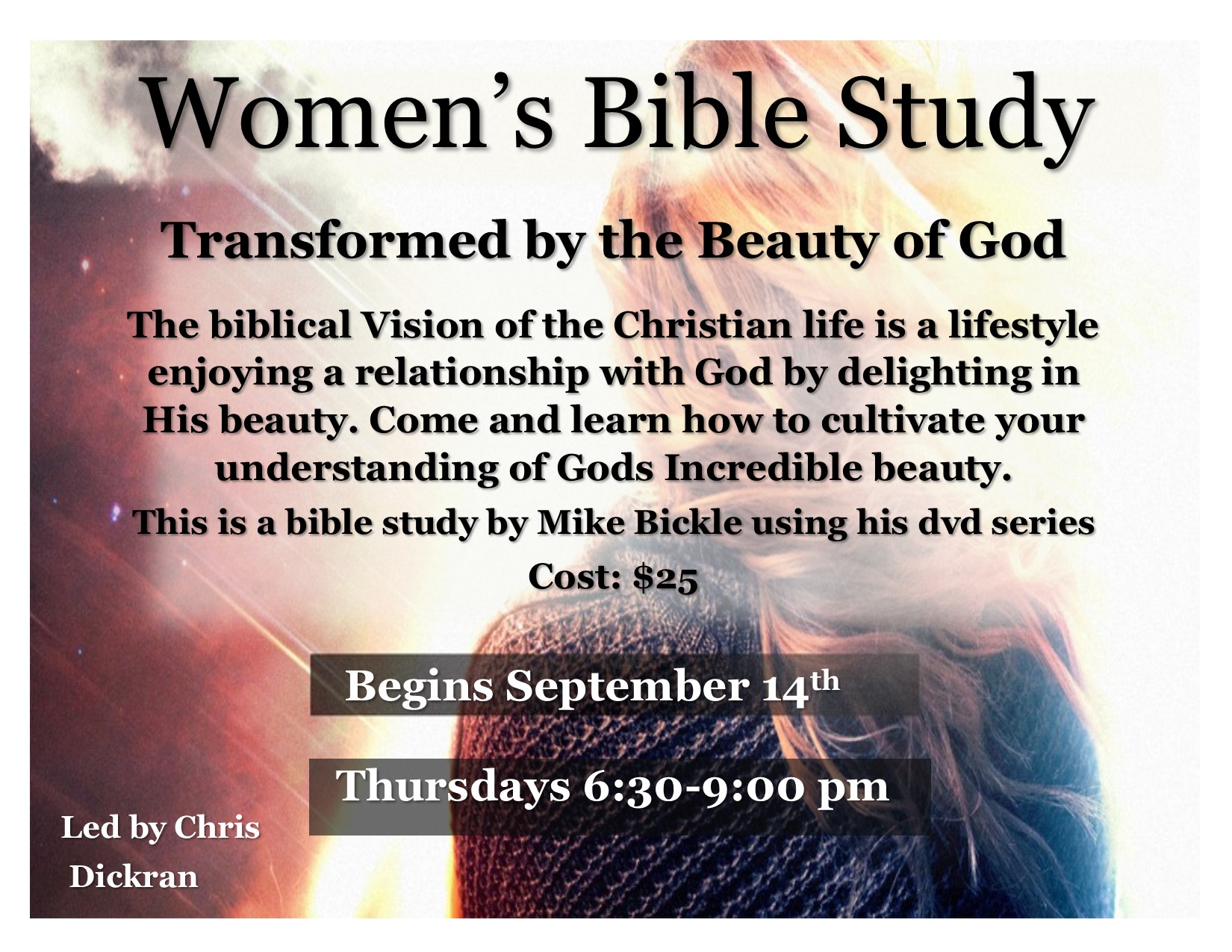 Transformed by the Beauty of God – Women’s Bible Study