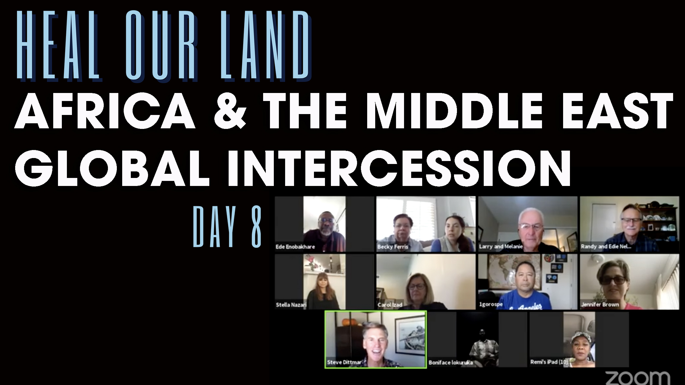 Heal Our Land – Day 8: Africa / Middle East Global Intercession