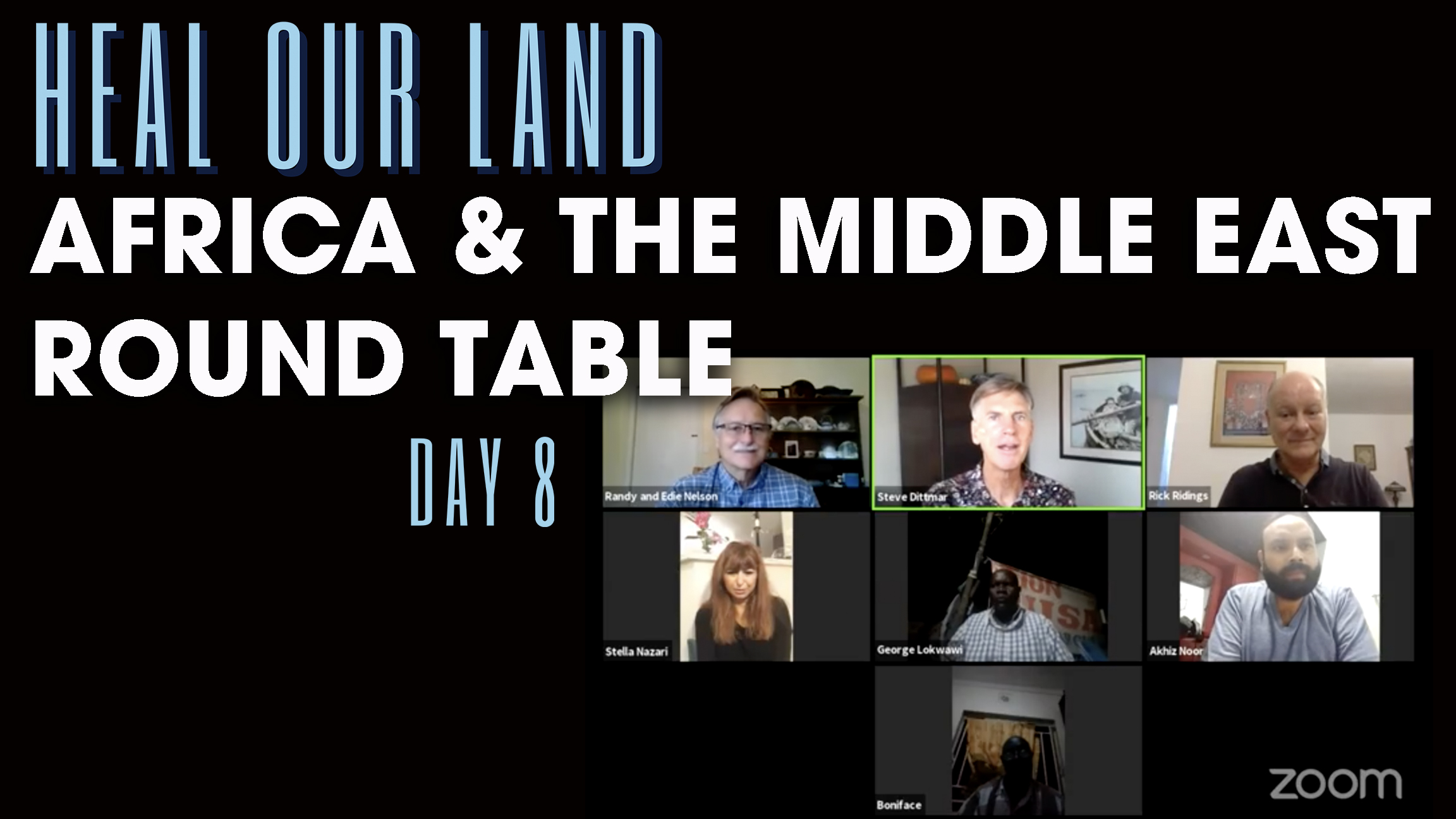 Heal Our Land – Day 8: Africa / Middle East Round Table