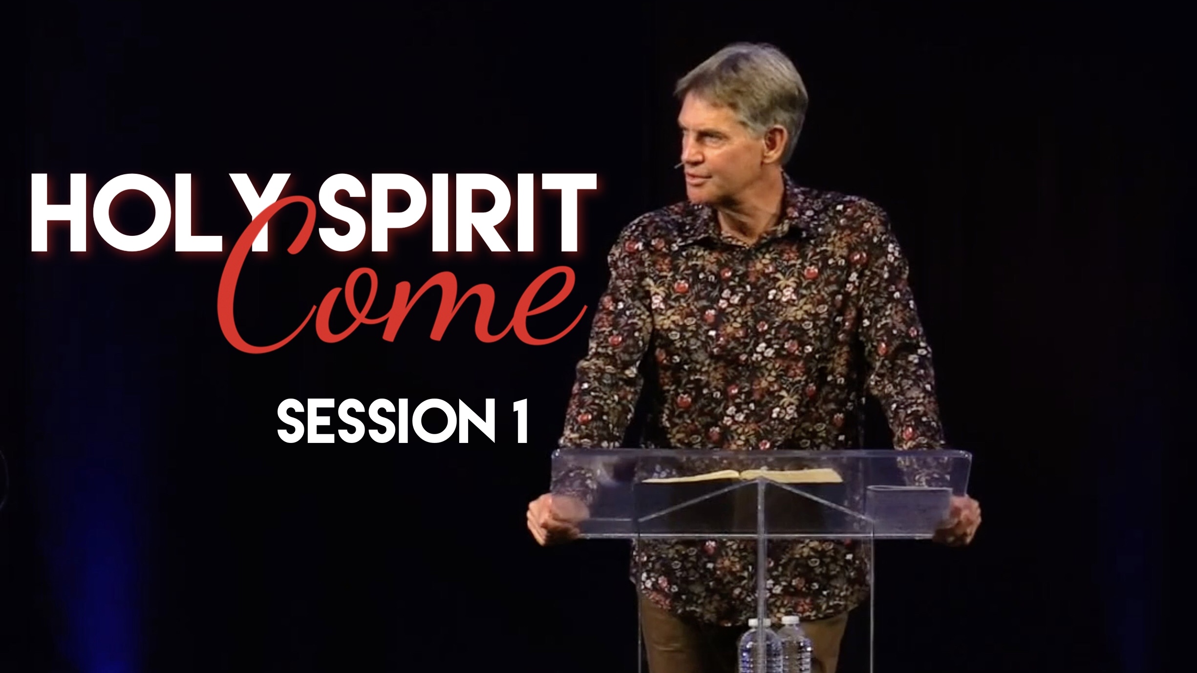 Holy Spirit – Session 1