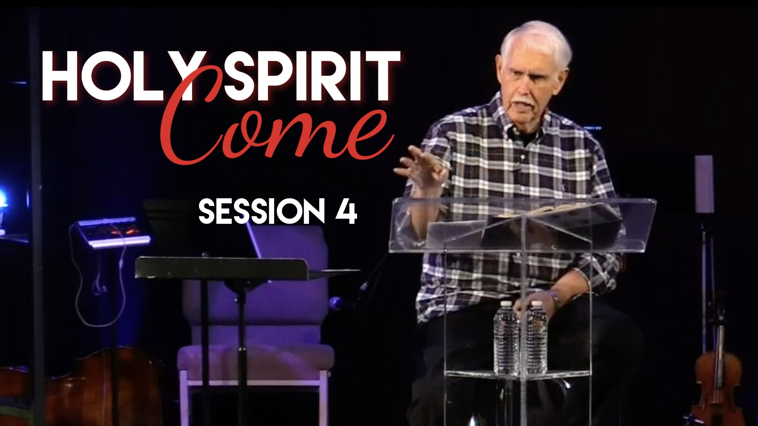 Holy Spirit – Session 4